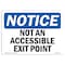 Signmission Safety Sign, OSHA Notice, 3.5" Height, 5" Width, Not An Accessible Access Point Sign, Landscape OS-NS-D-35-L-15132 - alternate 1